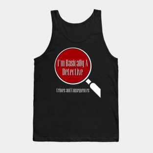 Basically A Detective Tank Top